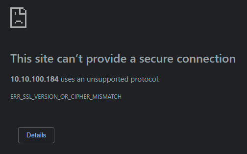 ERR_SSL_VERSION_OR_CIPHER_MISMATCH